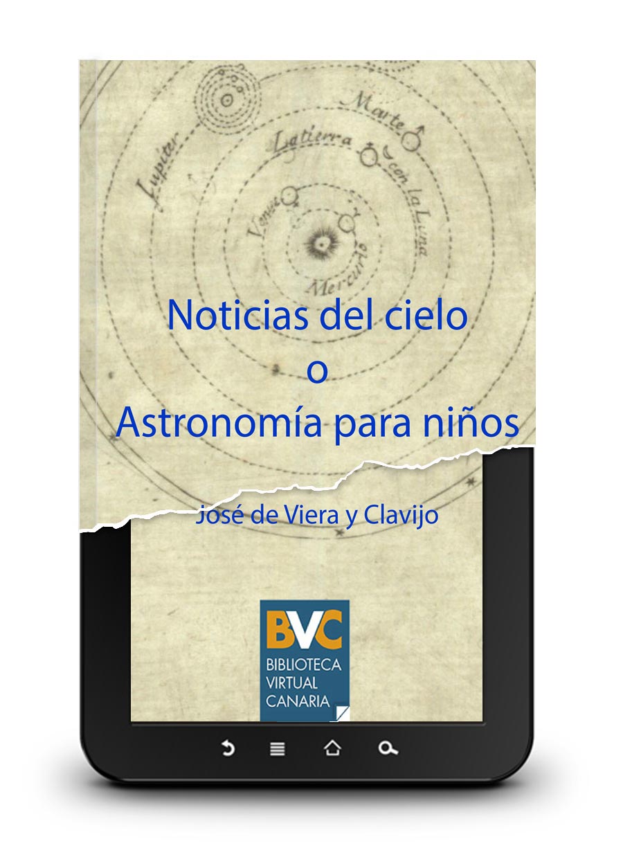 Noticias del cielo o Astronomía para niños de José de Viera y Clavijo